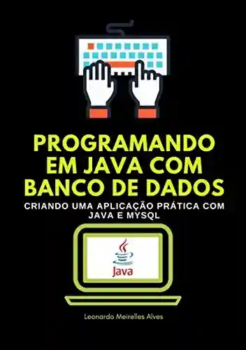Livro PDF: Programando Em Java Com Banco De Dados