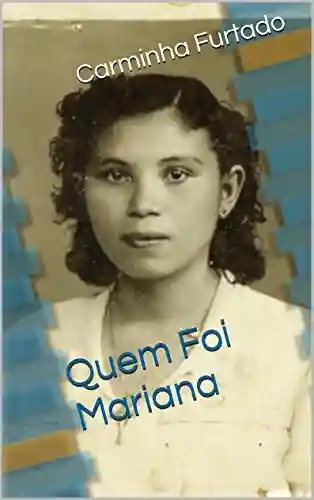 Livro PDF: Quem Foi Mariana