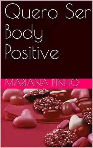 Livro PDF: Quero Ser Body Positive