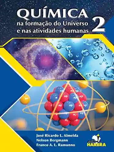 Livro PDF: Química na formação do Universo e nas atividades humanas 2