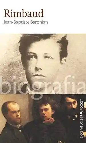 Livro PDF: Rimbaud (Biografias)