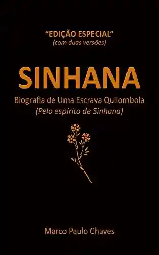 Livro PDF: Sinhana – Edição Especial: Biografia de Uma Escrava Quilombola