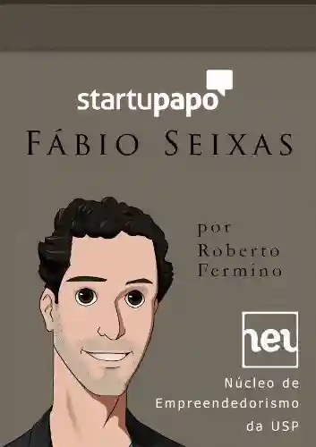 Livro PDF: Startupapo – Fábio Seixas