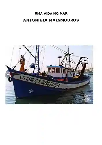 Livro PDF: Uma Vida no Mar