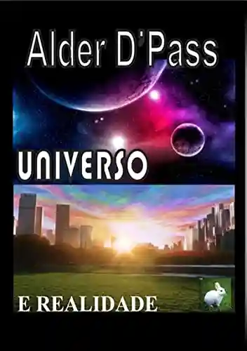 Livro PDF: Universo E Realidade