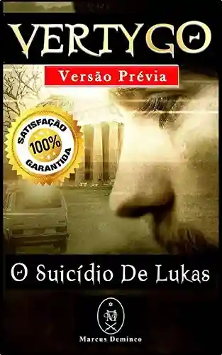 Livro PDF Vertygo – O Suicídio de Lukas (Edição Prévia)