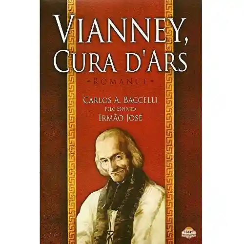 Livro PDF: Vianney, Cura D’Ars