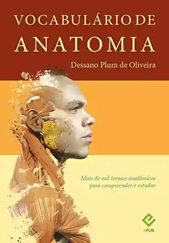 Capa do livro: VOCABULÁRIO DE ANATOMIA (e-pub) - Ler Online pdf
