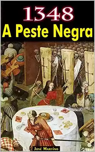 Capa do livro: 1348 – A Peste Negra - Ler Online pdf