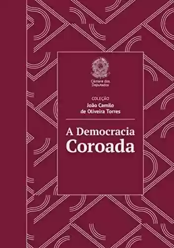Livro PDF: A Democracia Coroada