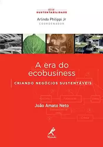 Livro PDF: A era do ecobusiness: Criando negócios sustentáveis