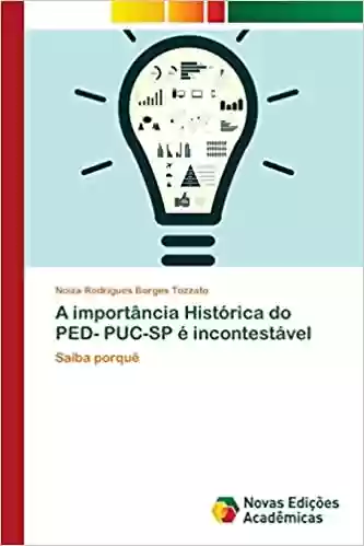 Livro PDF: A importância Histórica do PED- PUC-SP é incontestável