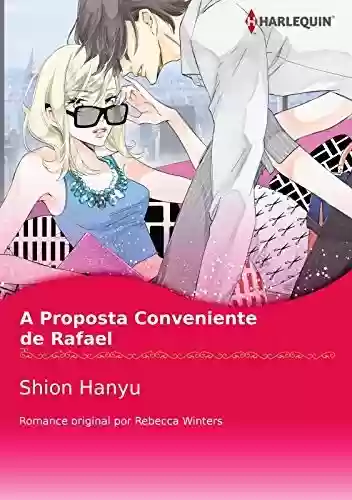 Livro PDF: A Proposta Conveniente De Rafael: Harlequin comics