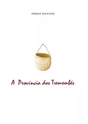 Capa do livro: A Província dos Tremembés - Ler Online pdf
