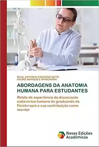 Livro PDF: Abordagens Da Anatomia Humana Para Estudantes