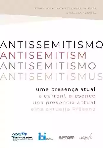 Livro PDF: Antissemitismo: uma presença atual