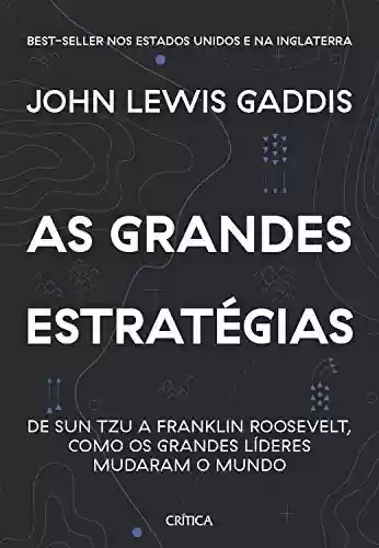 Capa do livro: As grandes estratégias - Ler Online pdf
