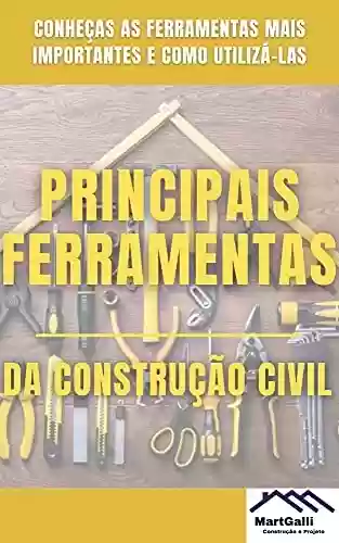 Livro PDF: As Principais Ferramentas da Construção Civil