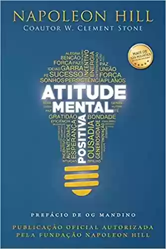 Capa do livro: Atitude mental positiva - Ler Online pdf