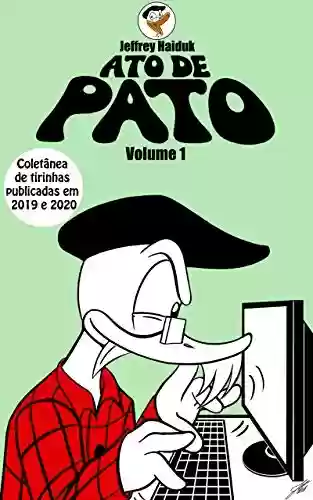 Livro PDF: Ato de Pato: volume 1