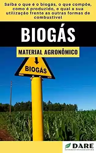 Livro PDF: Biogás: Entenda tudo com esse material completo