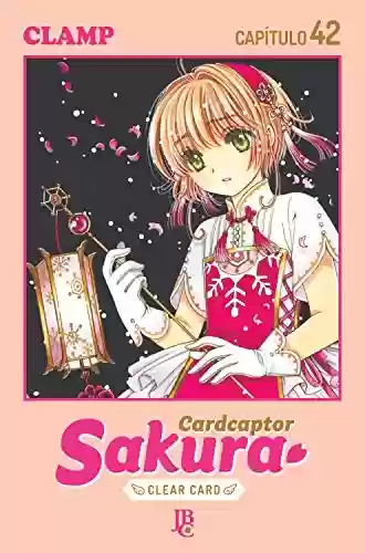 Capa do livro: Cardcaptor Sakura – Clear Card Arc Capítulo 042 - Ler Online pdf