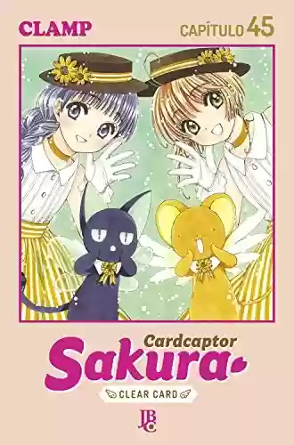 Capa do livro: Cardcaptor Sakura – Clear Card Arc Capítulo 045 - Ler Online pdf