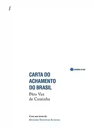Capa do livro: Carta do Achamento do Brasil - Ler Online pdf