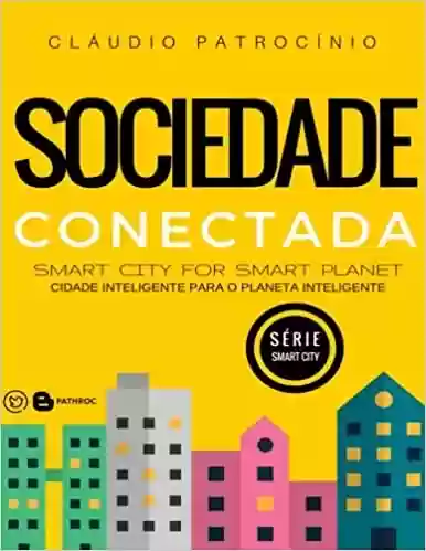 Livro PDF: Cidades Inteligentes: Sociedade Conectada