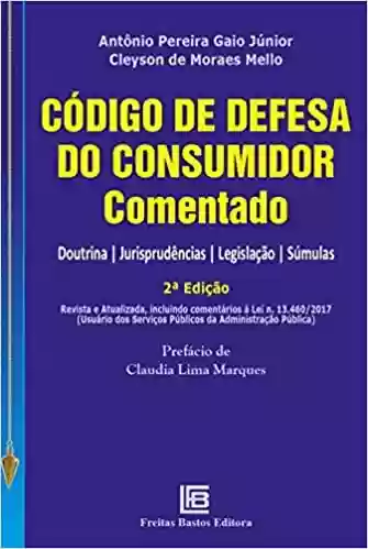 Livro PDF Código de Defesa do Consumidor Comentado: Doutrina, Jurisprudências, Legislação, Súmulas