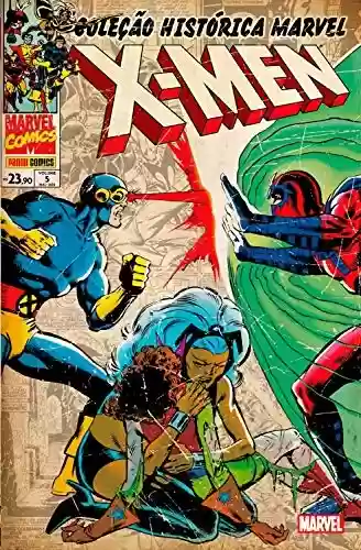 Capa do livro: Coleção Histórica Marvel: X-Men vol. 1 - Ler Online pdf