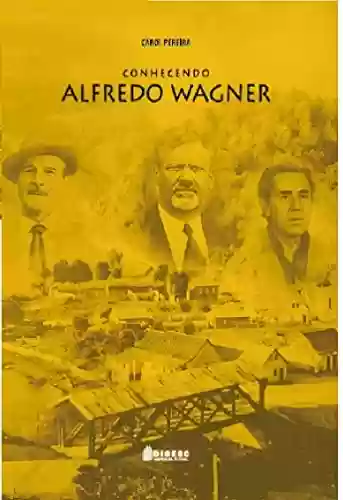 Livro PDF: Conhecendo Alfredo Wagner