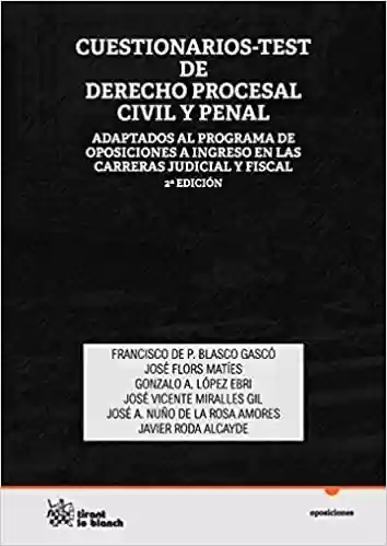 Livro PDF: Cuestionarios-Test de Derecho Procesal Civil y Penal: Adaptados al Programa de Oposiciones a Ingreso en las Carreras Judicial y Fiscal