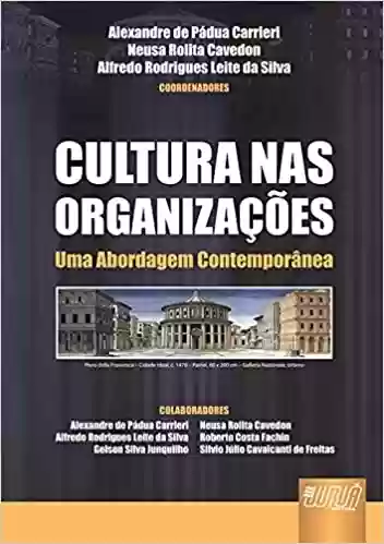 Livro PDF: Cultura Nas Organizações – Uma Abordagem Contemporânea