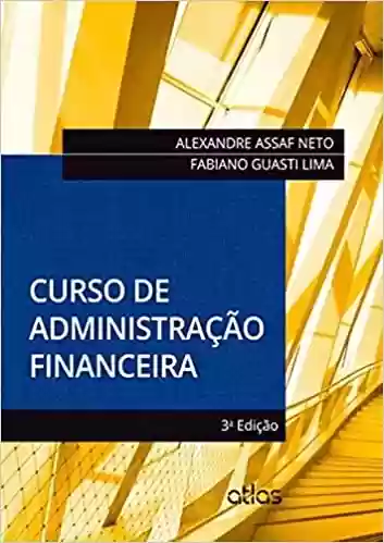 Livro PDF: Curso De Administração Financeira
