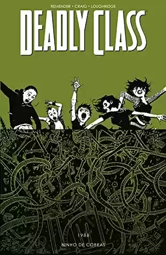Capa do livro: Deadly Class volume 3: Ninho de cobras - Ler Online pdf