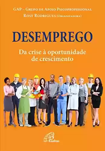 Livro PDF: Desemprego: Da crise à oportunidade de crescimento