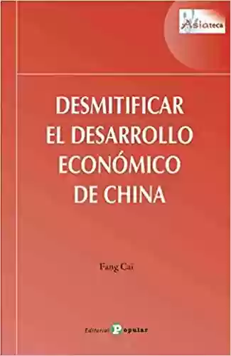 Livro PDF: Desmitificar el desarrollo económico de China