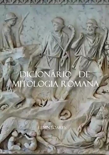 Capa do livro: Dicionário De Mitologia Romana - Ler Online pdf