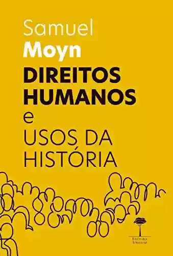 Capa do livro: Direitos Humanos e Usos da História - Ler Online pdf
