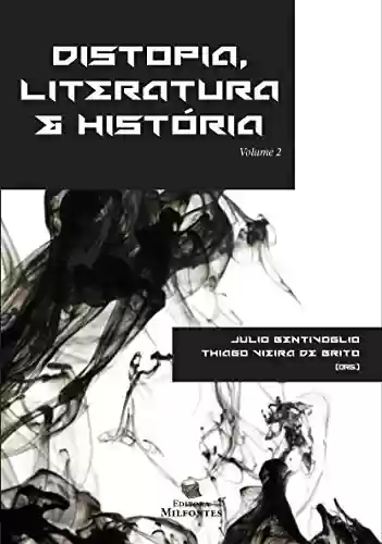 Livro PDF: Distopia, Literatura & História