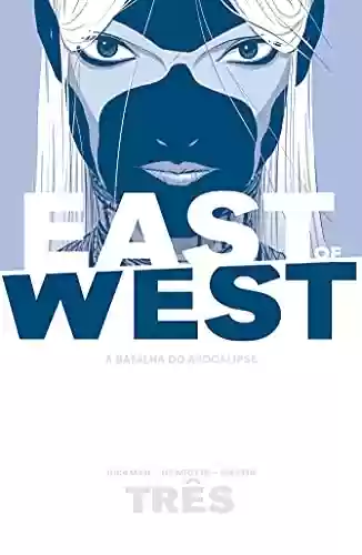 Livro PDF: East of West – A Batalha do Apocalipse: Volume 3