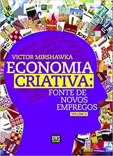 Livro PDF: Economia Criativa: Fonte de Novos Empregos