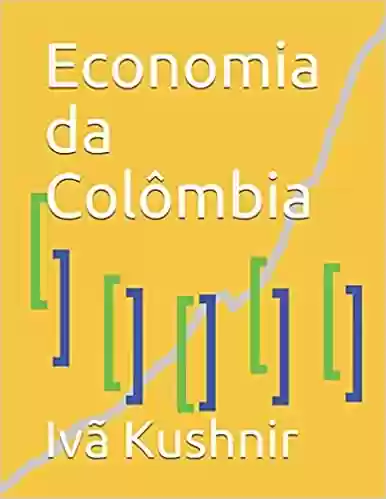 Capa do livro: Economia da Colômbia - Ler Online pdf