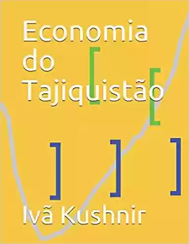 Capa do livro: Economia do Tajiquistão - Ler Online pdf