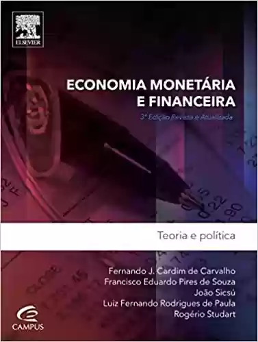 Livro PDF: Economia monetária e financeira: Teoria e Prática