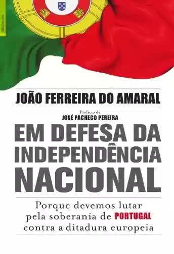 Livro PDF: Em Defesa da Independência Nacional