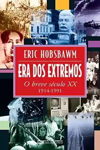 Capa do livro: Era dos extremos: O breve século XX - Ler Online pdf