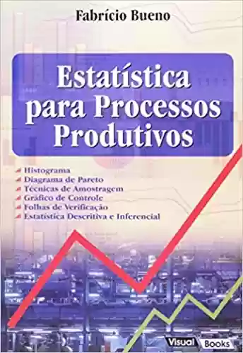 Livro PDF Estatisticas Para Processos Produtivos