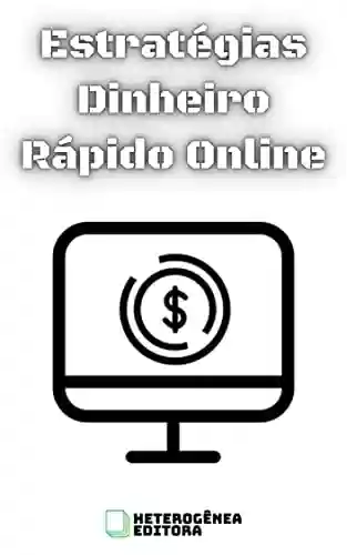 Capa do livro: Estratégias Dinheiro Rápido Online - Ler Online pdf